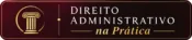 Direito Administrativo na Prática